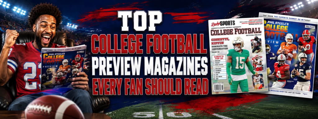 Top College Football Preview Magazines Every Fan Should Read