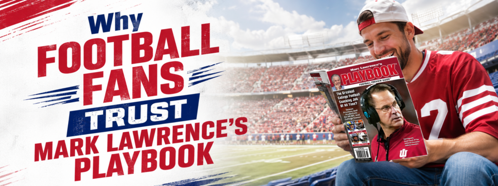 Why Football Fans Trust Mark Lawrence’s Playbook