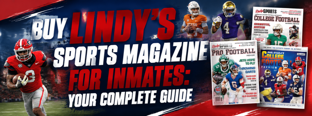 Buy Lindy’s Sports Magazine for Inmates: Your Complete Guide