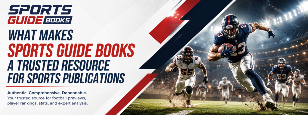 What Makes Sports Guide Books a Trusted Resource for Sports Publications